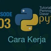 Belajar Python Dasar 03 Cara Kerja Program Dan Bytecode