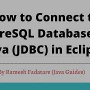 How To Connect To PostgreSQL Database With Java JDBC In Eclipse