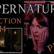 Supernatural Reaction 14x14 Part 1 DakaraJayne