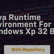 Java Runtime Environment For Windows Xp 32 Bit