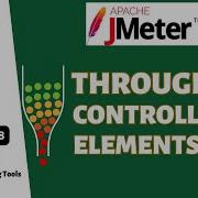 Ep 48 PT Tools JMeter Throughput Controlling Elements