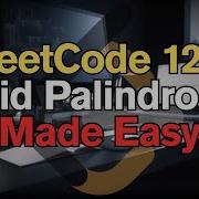 LeetCode 125 Valid Palindrome Made Easy For Complete Beginners Python Tutorial