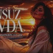 SONSUZ SEVDA Anatolıan Psychedelic Rock AŞK ŞARKISI