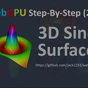 WebGPU 25 3D Sinc Surface