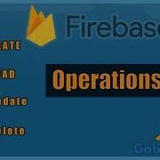 CRUD With Firebase Tutorial