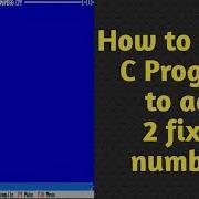 C Program To Add Two Integers Addition Of Two Numbers In C