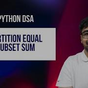 DSA In Python Partition Equal Subset Sum 1D DP On Subsequences LeetCode 416 Part 203 Hindi