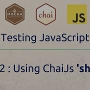 Mocha And Chai JS The JavaScript Assertion Library Part 2 Using ChaiJS Should Assertions