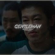 Gentleman Psy Audio Edit