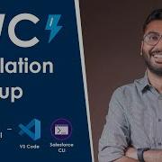 Lightning Web Components LWC Setup Tutorial LWC Setup With Salesforce CLI