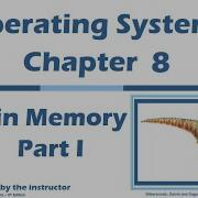 Chapter 8 Main Memory Part 1
