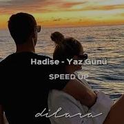Hadise Yaz Günü Speed Up