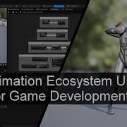 Animation Ecosystem UE5 For Game Development Part 5