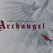 Two Steps From Hell Unexplained Forces Archangel