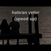Zakkum Hatıran Yeter Speed Up