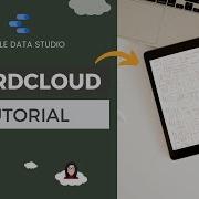 WORDCLOUD Tutorial For Google Data Studio Custom Visualisation Add On Practice Dataset