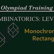 Mathematics Olympiad Combinatorics Four Monochromatic Vertices Of A Rectangle