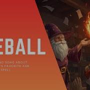 Fireball Full Version Funny Dungeons And Dragons Song