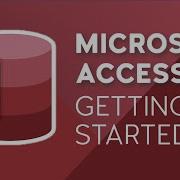 Access Tutorial For Beginners