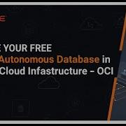 Part 2 Create Your Free Oracle Autonomous Database In Oracle Cloud Infrastructure OCI