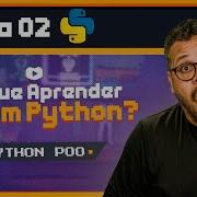 As 6 VANTAGENS Da POO Programação Orientada A Objetos Curso Python POO Aula 02