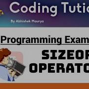 How To Use The Sizeof Operator In C Programming Coding Tution