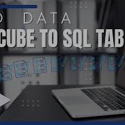 LOAD DATA ANALYSIS SERVICES CUBE TO SQL TABLE 3 STEPS