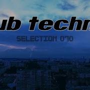Dub Techno Selection 070 Distant Lightnings