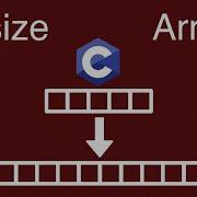 The Proper Way To Resize Arrays In C C