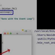 Tkinter Ttk Part 1 Module M1e The Tk Object And Its Mainloop Method And M6