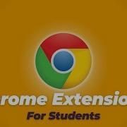 9 Useful Chrome Extensions For Students