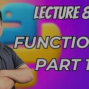 Lecture 8 Functions Part 1 KNC 302 402 Python