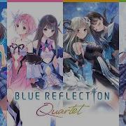 BLUE REFLECTION Quartet Announcement Trailer