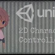 Unity 5 2D Character Controller Tutorial