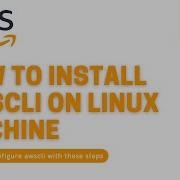 Installing Awscli On Linux Machine
