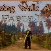 Relaxing Walk Across Fable 2