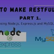 How To Create RESTful API Using Node Js Express Js And MySQL For Angular Frontend Application 1