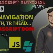 JAVASCRIPT Tutorial Table Navigation Getting Thead Tbody Etc In JS DOM By TheCodeDefinition