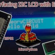 Interfacing I2C LCD With ESP32 Using MicroPython Code