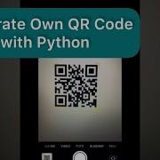 Generate Your Own QR Code With Python