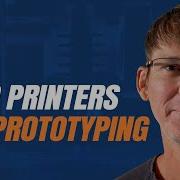Guide To Successful Prototyping With 3D Printers