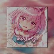 Nightcore Mirrors Justin Timberlake