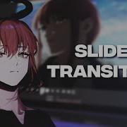 SLIDE TRANSITION SVP TUTORIAL