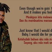 Die For You The Weeknd Lirik Lagu Terjemahan