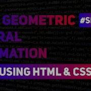 Css Geometric Spiral Animation Using Html Css Shorts