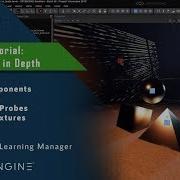 CRYENGINE Lighting Tutorial Components In Depth