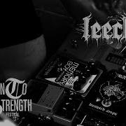Leeched Live Return To Strength Fest 2018 HD