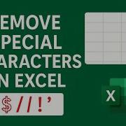 Remove Special Characters In Excel Using A Simple Formula