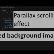 Fixed Background Image And Contents Scroll Over It Using HTML And CSS Parallax Scrolling Effect