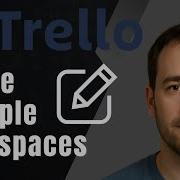 Trello How To Create Multiple Workspaces 2025 Setup Productivity Tutorial